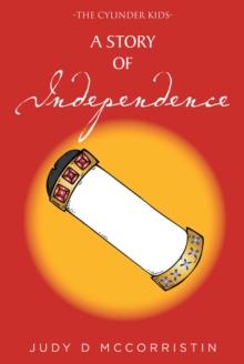 A Story of Independence