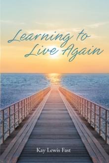 Learning to Live Again