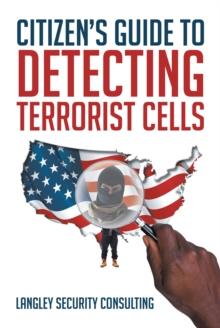 Citizen's Guide to Detecting Terrorist Cells