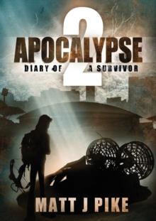 Apocalypse : Diary of a Survivor 2