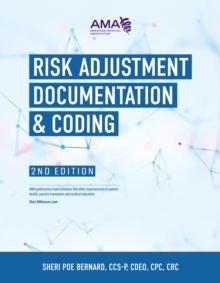 Risk Adjustment Documentation & Coding, 2nd Edition