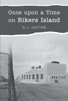 Once upon a Time on Rikers Island