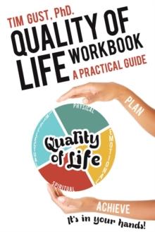 Quality of Life Workbook  A Practical Guide