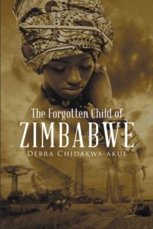 The Forgotten Child of Zimbabwe