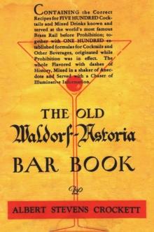 The Old Waldorf Astoria Bar Book 1935 Reprint