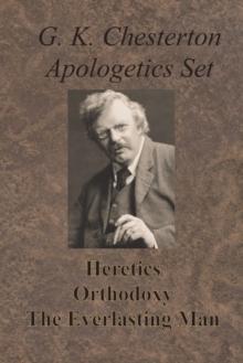 Chesterton Apologetics Set - Heretics, Orthodoxy, and The Everlasting Man