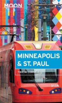 Moon Minneapolis & St. Paul (Fourth Edition)