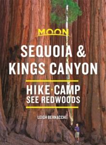 Moon Sequoia & Kings Canyon (First Edition) : Hiking, Camping, Waterfalls & Big Trees