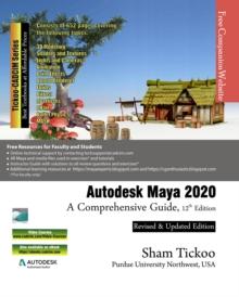 Autodesk Maya 2020 : A Comprehensive Guide, 12th Edition