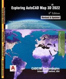 Exploring AutoCAD Map 3D 2022, 9th Edition