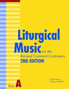 Liturgical Music for the Revised Common Lectionary Year A : 2nd Edition