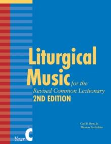 Liturgical Music for the Revised Common Lectionary, Year C