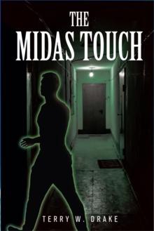 The Midas Touch