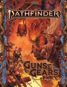 Pathfinder RPG Guns & Gears (P2)