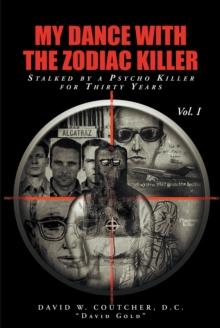 My Dance with the Zodiac Killer