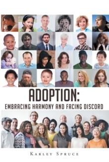 Adoption : Embracing Harmony and Facing Discord