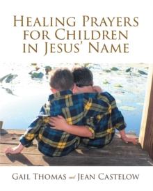 Healing Prayers for Children in Jesus' Name