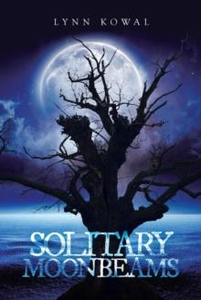 Solitary Moonbeams