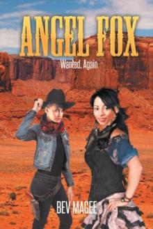 Angel Fox : Wanted, Again