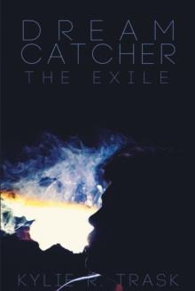 Dream Catcher : The Exile