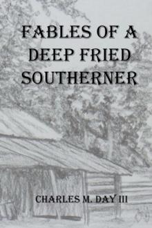 FABLES OF A DEEP FRIED SOUTHERNER