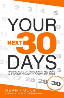 Your Next Thirty Days