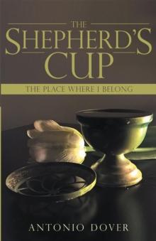 The Shepherd's Cup : The Place Where I Belong