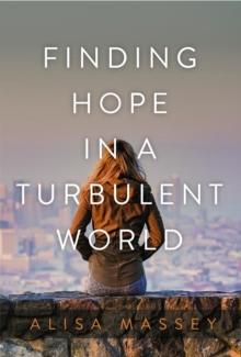 Finding Hope in a Turbulent World