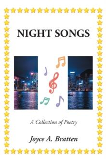 Night Songs : A Collection of Poetry