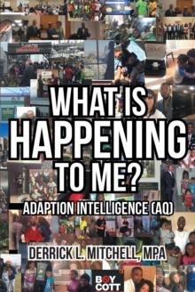 What Is Happening to Me? : Adaption Intelligence (AQ)