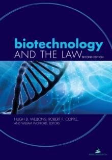 Biotechnology and the Law, Second Edition