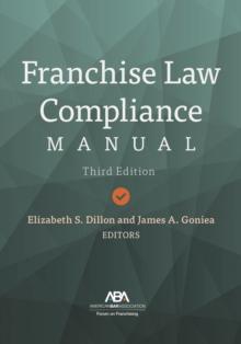 Franchise Law Compliance Manual, Third Edition