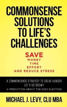 Commonsense Solutions to Life's Challenges