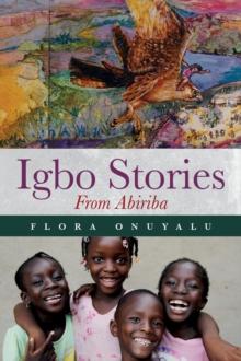 Igbo Stories From Abiriba : Igbo Stories From Abiriba