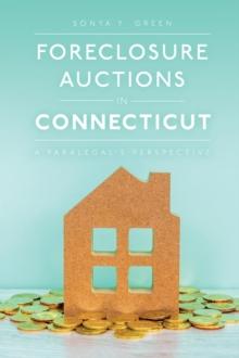 Foreclosure Auctions in Connecticut : A Paralegal's Perspective