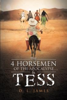 The 4 Horsemen of the Apocalypse'.& Tess