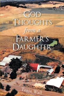 God Thoughts from a Farmer's Daughter