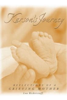 Karson's Journey : Reflections of a Grieving Mother