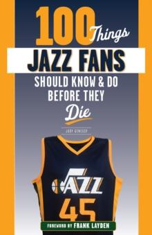 100 Things Jazz Fans Should Know & Do Before They Die