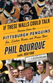 If These Walls Could Talk: Pittsburgh Penguins