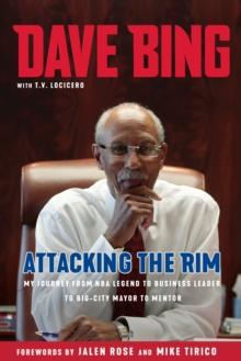 Dave Bing: Attacking the Rim