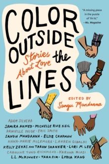 Color Outside The Lines : Stories about Love