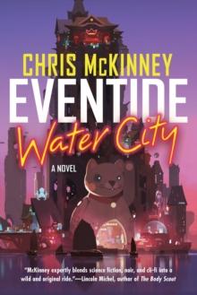 Eventide, Water City