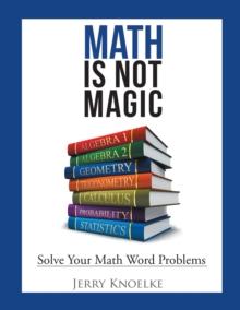 Math Is Not Magic : Solve Your Math Word Problems