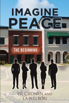 Imagine Peace : The Beginning