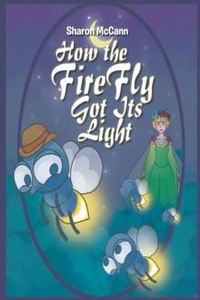 How the Fire Fly Got Its Light