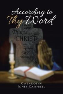 According to Thy Word