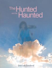 The Hunted and the Haunted