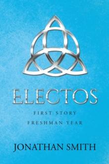 Electos : First Story Freshman Year