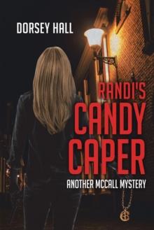 Randi's Candy Caper : Another McCall Mystery